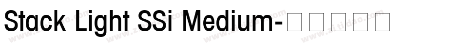 Stack Light SSi Medium字体转换